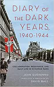 Cover of the book Diary of the Dark Years by Jean Guehenno - the story of the occupation of Paris 1940-44