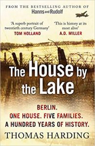 Cover of the book The House by the Lake by Thomas Harding