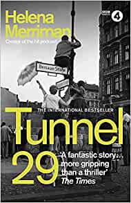 The cover of the book Tunnel 29 by Helena Merriman