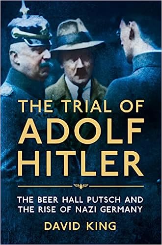The Trial of Adolf Hitler by DAvid ing