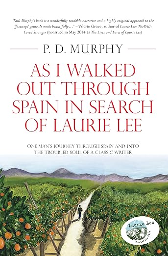 P D Murphy book on Laurie Lee's Spain