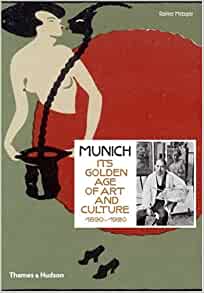 Munich, the Golden Age